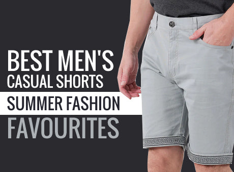 Best Men's Casual Shorts - Summer Fashion Favourites – BARABAS®